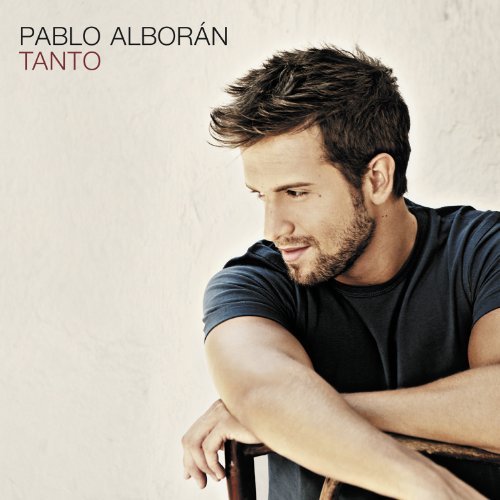 Tanto - Pablo Alboran - Muziek - PLG - 5099941681725 - 6 november 2012