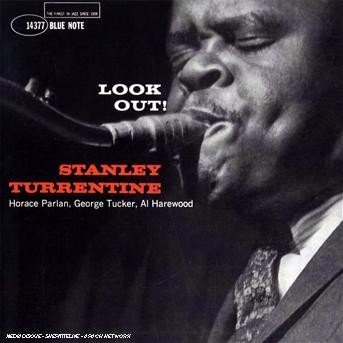 Cover for Stanley Turrentine · Look out (CD) [Bonus Tracks, Remastered edition] (2008)