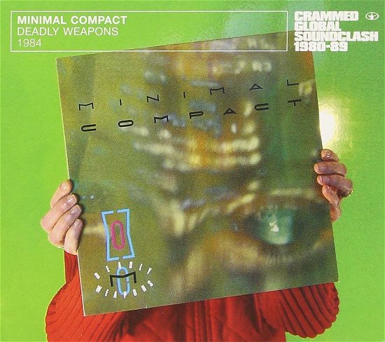 Cover for Minimal Compact · Deadly Weapons Remix (12&quot;)