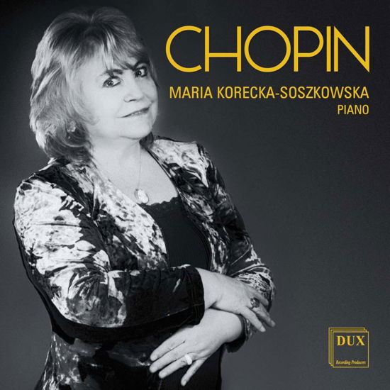 Cover for Chopin / Korecka-soszkowska · Korecka-soszkowska Plays Chopin (CD) (2019)