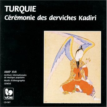 Cover for Turquie-Ceremonie Des Derviches Kadiri (CD) (1998)