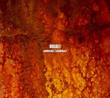 Cover for Alessandro Ducoli · Adorabili Cannibali (CD) (2023)