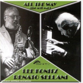 All the Way the Soft Way - Lee Konitz - Musiikki - PHILOLOGY - 8013284011725 - torstai 18. huhtikuuta 2013