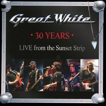 Cover for Great White · 30 Years - Live from the Sunse (CD) (2013)