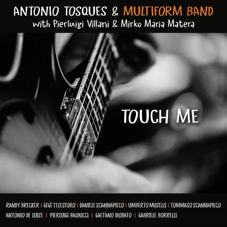 Cover for Antonio Tosques Multiform Band · Touch Me (LP) (2022)