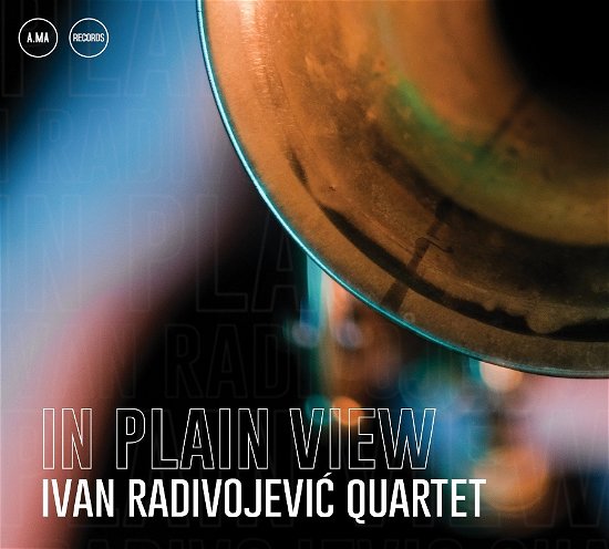 Cover for Ivan Radivojevic Quartet · In Plain View (CD) (2022)
