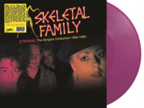 Skeletal Family · Eternal: The Singles Collection 1982-1984 (Purple Vinyl) (LP) (2023)