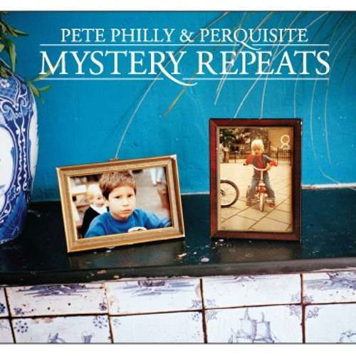 Cover for Philly,pete &amp; Perquisite · Mystery Repeats (CD) (2008)