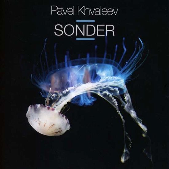 Cover for Pavel Khvaleev · Sonder (CD) (2018)