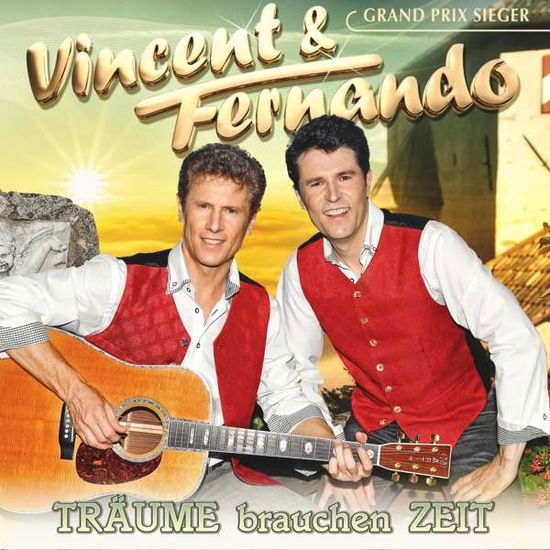 Traume Brauchen Zeit - Vincent & Fernando - Musik - MCP - 9002986712725 - 9. august 2018