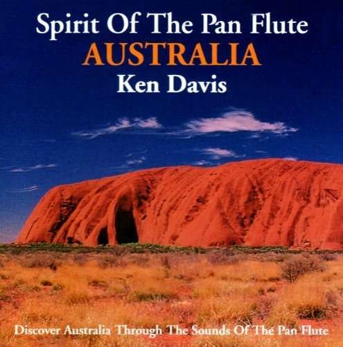 Cover for Ken Davis · Spirit of the Pan Flute Australia (CD) (2006)
