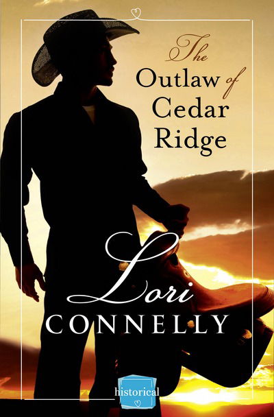 Cover for Lori Connelly · The Outlaw of Cedar Ridge - The Men of Fir Mountain (Paperback Book) (2017)