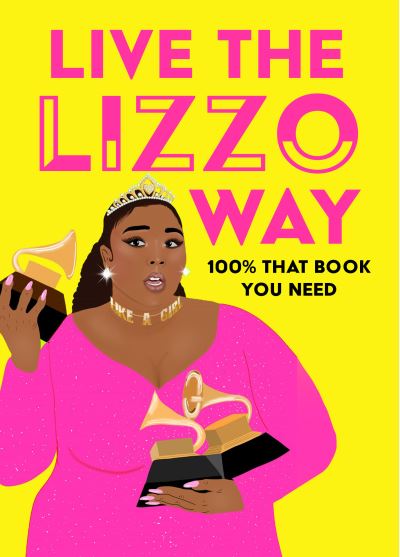 Cover for Natty Kasambala · Live the Lizzo Way (Hardcover Book) (2022)