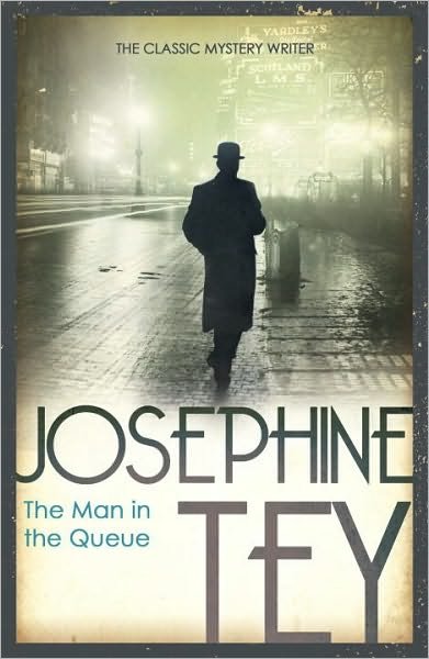 Cover for Josephine Tey · The Man In The Queue (Paperback Bog) (2011)