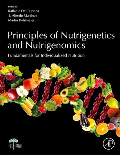 Cover for Raffaele De Caterina · Principles of Nutrigenetics and Nutrigenomics: Fundamentals of Individualized Nutrition (Hardcover Book) (2019)