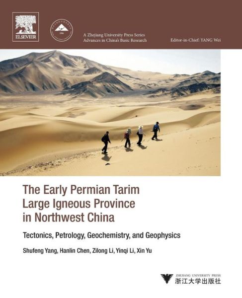 Cover for Yang, Shufeng (Professor, School of Earth Science, Zhejiang University, Hangzhou, China) · The Early Permian Tarim Large Igneous Province in Northwest China: Tectonics, Petrology, Geochemistry, and Geophysics (Paperback Book) (2018)