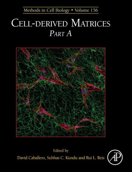 Cover for David Caballero · Cell-derived Matrices Part A - Methods in Cell Biology (Hardcover Book) (2020)