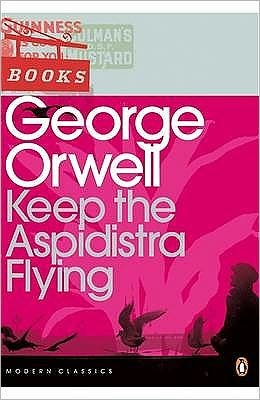 Keep the Aspidistra Flying - Penguin Modern Classics - George Orwell - Books - Penguin Books Ltd - 9780141183725 - October 26, 2000