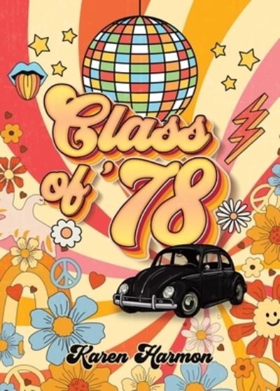 Cover for Karen Harmon · Class Of '78 (Book) (2023)