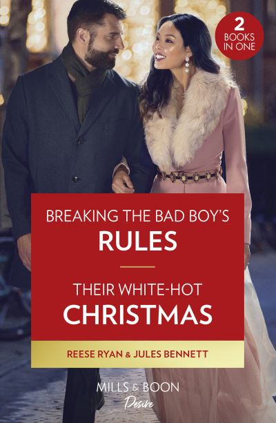 Breaking The Bad Boy's Rules / Their White-Hot Christmas: Breaking the Bad Boy's Rules (Dynasties: Willowvale) / Their White-Hot Christmas (Dynasties: Willowvale) - Reese Ryan - Książki - HarperCollins Publishers - 9780263317725 - 9 listopada 2023