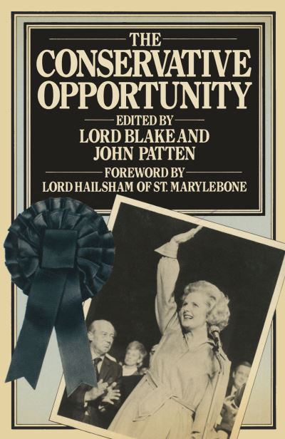 Cover for Robert Blake · The Conservative Opportunity (Paperback Book) [1976 edition] (1976)