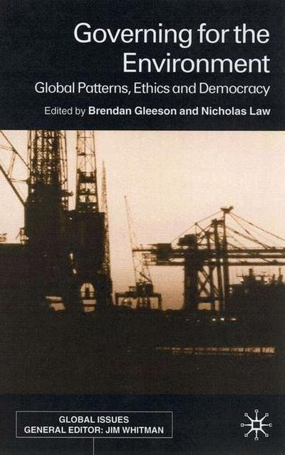 Cover for Nicholas Low · Govering for the Environment: Global Problems, Ethics and Democracy - Global Issues (Hardcover Book) (2001)