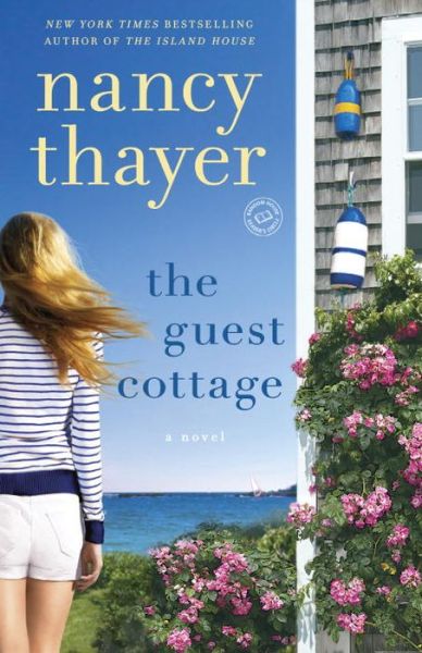 Cover for Nancy Thayer · Guest Cottage A Novel (Book) (2016)