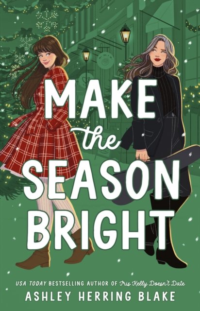 Cover for Ashley Herring Blake · Make the Season Bright (Paperback Bog) (2024)