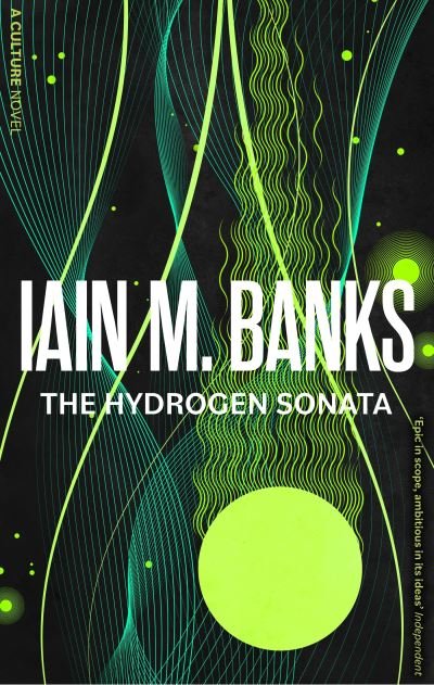 Cover for Iain M. Banks · The Hydrogen Sonata - Culture (Paperback Book) (2023)