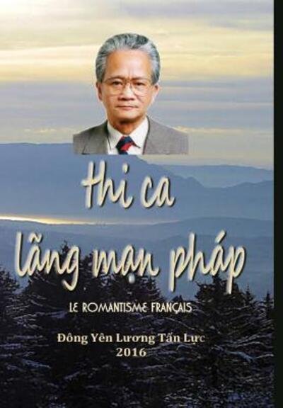 Cover for Dong Yen · Thi Ca Lang Man Phap (Hardcover Book) (2019)