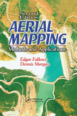 Cover for Dennis Morgan · Aerial Mapping: Methods and Applications, Second Edition - Mapping Science (Paperback Book) (2020)