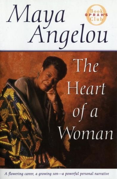 Cover for Maya Angelou · The Heart of a Woman (Oprah's Book Club) (Hardcover bog) (1997)