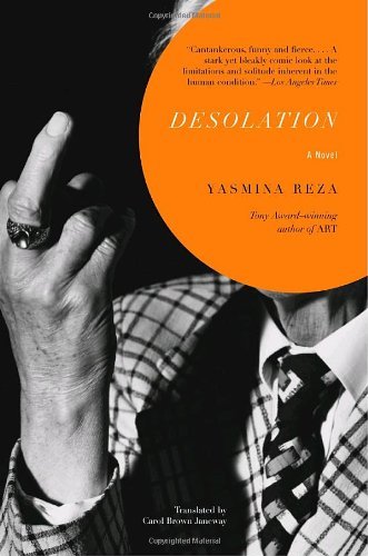Cover for Yasmina Reza · Desolation (Paperback Book) [Reprint edition] (2003)