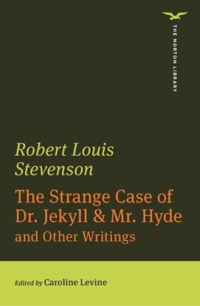 Cover for Robert Louis Stevenson · The Strange Case of Dr. Jekyll &amp; Mr. Hyde (The Norton Library) - The Norton Library (Paperback Book) (2022)