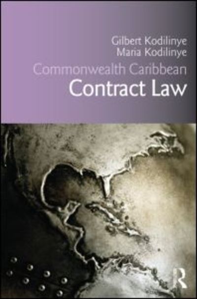 Cover for Kodilinye, Gilbert (University of the West Indies, Mona Campus, Jamaica) · Commonwealth Caribbean Contract Law - Commonwealth Caribbean Law (Taschenbuch) (2013)