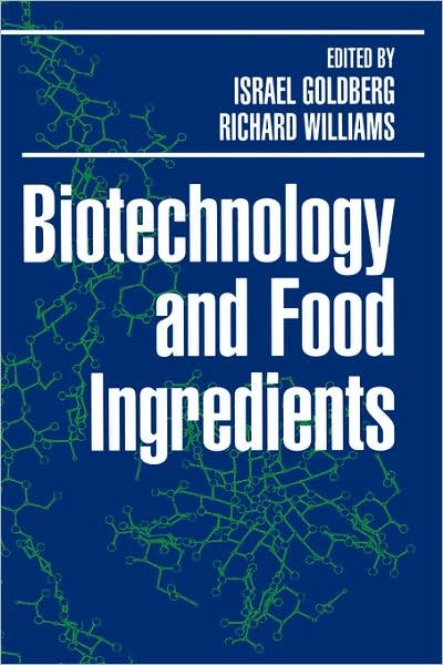Cover for Israel Goldberg · Biotechnology and Food Ingredients (Hardcover Book) (1991)