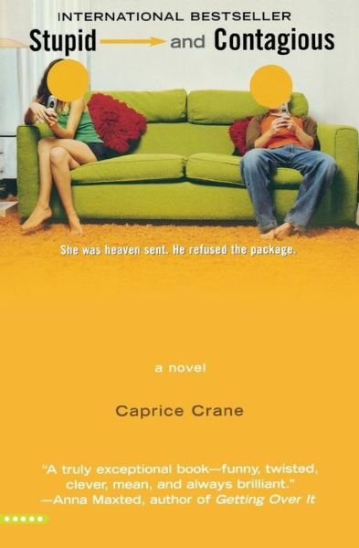 Cover for Caprice Crane · Stupid And Contagious (Paperback Book) (2006)