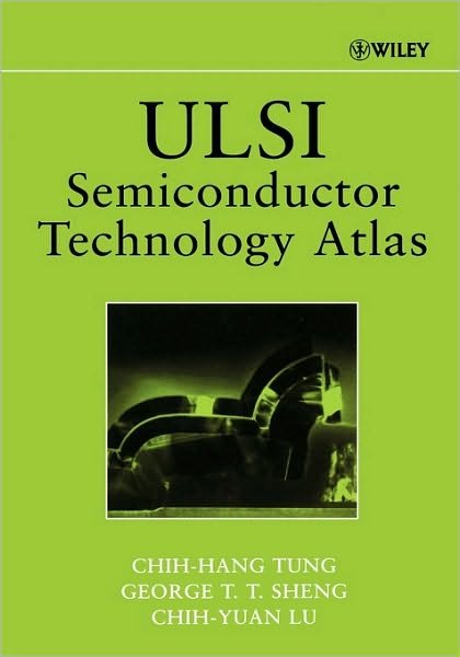 Cover for Chih-Hang Tung · ULSI Semiconductor Technology Atlas (Hardcover Book) (2003)