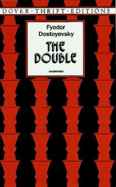 Cover for Fyodor Dostoyevsky · The Double - Thrift Editions (Paperback Book) [New edition] (2000)