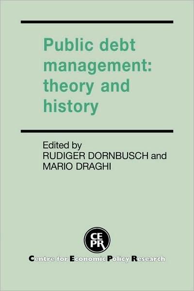 Cover for Rudiger Dornbusch · Public Debt Management: Theory and History (Paperback Book) (2008)