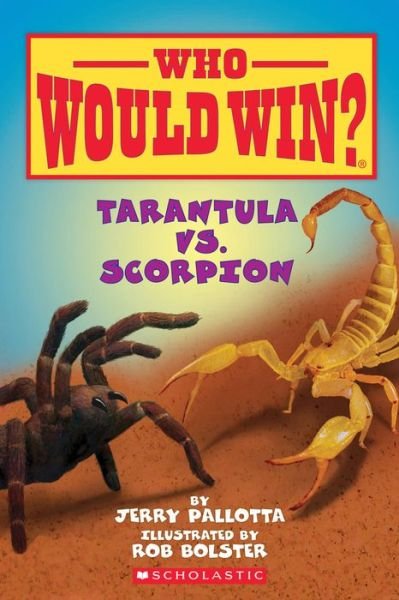 Cover for Jerry Pallotta · Tarantula vs. Scorpion (Who Would Win?) - Who Would Win? (Pocketbok) (2016)