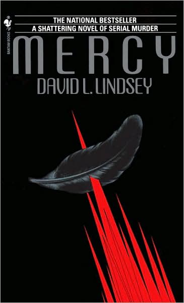 Cover for David Lindsey · Mercy: A Shattering Novel of Serial Murder (Paperback Book) (1991)