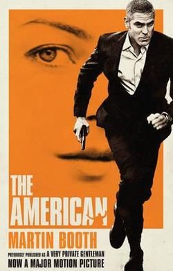 Cover for Martin Booth · The American (Paperback Book) [Film Tie-In edition] (2010)