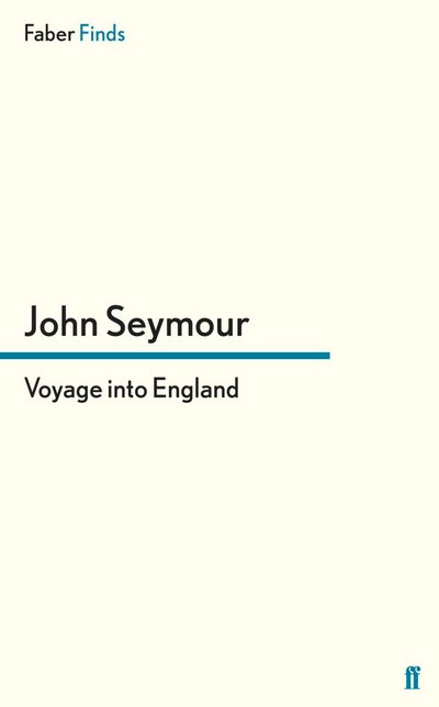 Cover for John Seymour · Voyage into England (Paperback Book) [Main edition] (2012)