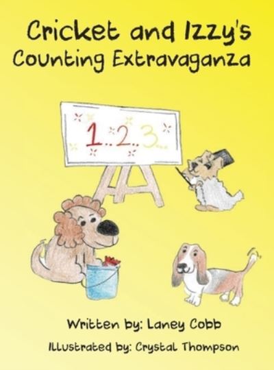 Cover for Laney Cobb · Cricket and Izzy's Counting Extravaganza (Hardcover Book) (2021)