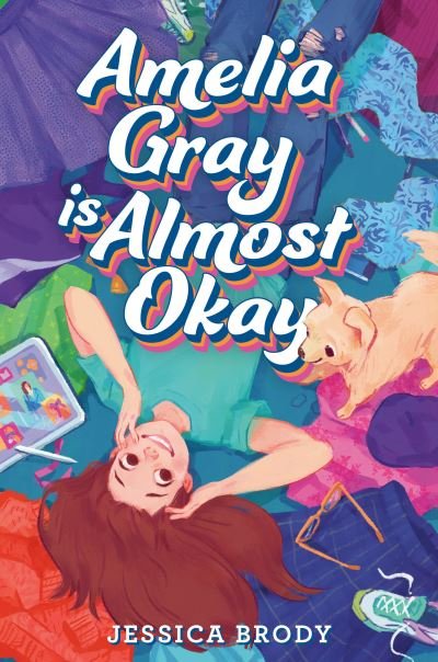Cover for Jessica Brody · Amelia Gray Is Almost Okay (Gebundenes Buch) (2023)