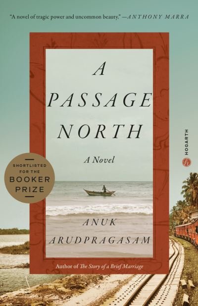 Cover for Anuk Arudpragasam · A Passage North (Pocketbok) (2022)
