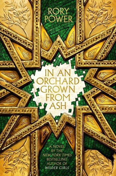 Cover for Rory Power · In an Orchard Grown from Ash: A Novel - The Wind-up Garden series (Taschenbuch) (2023)