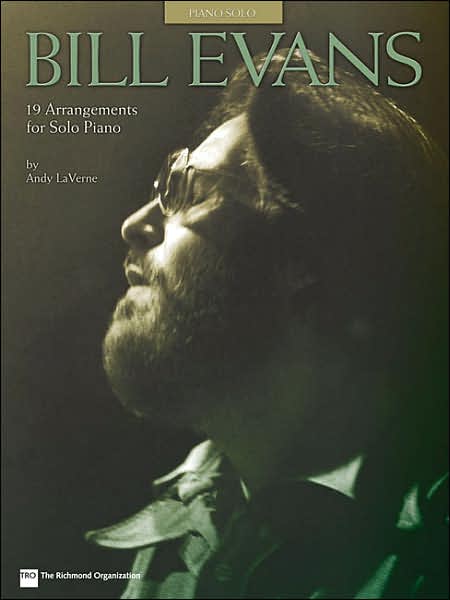 Bill Evans - 19 Arrangements for Solo Piano - Andy LaVerne - Bøger - Hal Leonard Corporation - 9780634018725 - 1. juli 2001