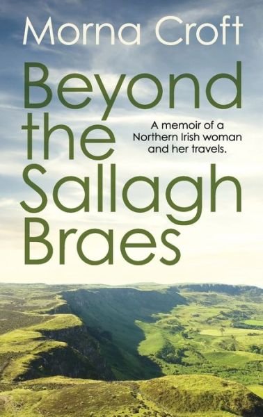 Cover for Morna Croft · Beyond the Sallagh Braes (Paperback Book) (2021)